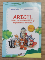 Marcela Penes - Aricel. Caiet de matematica si explorarea mediului, clasa I