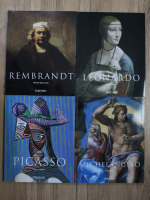 Michael Bockemuhl, Frank Zollner, Gilles Neret, Ingo F. Walther - Pictori Celebri. Rembrandt. Leonardo Da Vinci. Michelangelo. Pablo Picasso (4 volume)