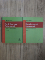 Mihail Udroiu - Fise de drept penal. Fise de procedura penala. Partea generala. Teorie si cazuri practice (editia a 2-a, 2 volume)