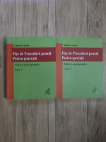 Mihail Udroiu - Fise de drept penal. Fise de procedura penala. Partea speciala. Teorie si cazuri practice (editia a 2-a, 2 volume)