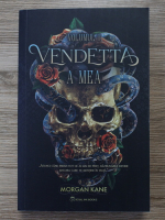 Morgan Kane - Vendetta, volumul 1. A mea
