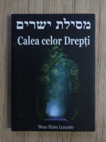 Mose Haim Luzzatto - Calea celor drepti