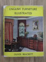 Oliver Brackett - English furniture illustrated