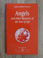 Omraam Mikhael Aivanhov - Angels and other mysteries of the tree of life
