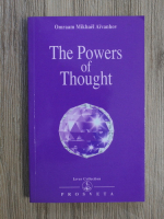 Omraam Mikhael Aivanhov - The powers of thought