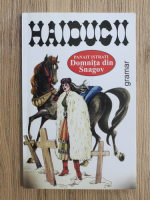 Panait Istrati - Haiducii. Domnita din Snagov