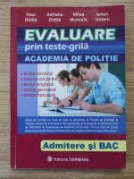 Paul Didita - Evaluare prin teste grila. Academia de Politie