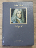 Pedro Voltes - Felipe V