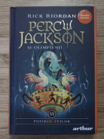Rick Riordan - Percy Jackson si olimpienii, volumul 6. Potirul zeilor