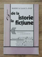 Rodica Lascu Pop - De la istorie la fictiune