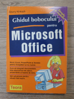 Sherry Kinkoph - Ghidul bobocului pentru Microsoft Office