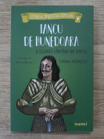 Simona Antonescu - Iancu de Hunedoara si legenda fantanii din castel