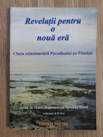 Suzanne Ward - Revelatii pentru o noua era. Cheia reinstaurarii Paradisului pe Pamant 