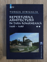 Anticariat: Tereza Sinigalia - Repertoriul arhitecturii in Tara Romaneasca 1600-1680 (volumul 2)