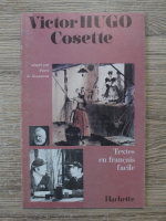Victor Hugo - Cosette. Textes en francais facile