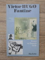 Victor Hugo - Fantine. Textes en francais facile