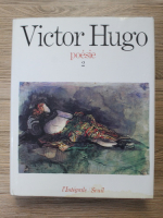Victor Hugo - Poesie (volumul 2)
