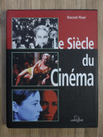 Vincent Pinel - Le siecle du cinema