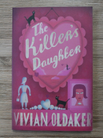 Vivian Oldaker - The killer's daughter