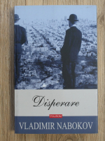 Vladimir Nabokov - Disperare