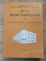 Acta Mvsei Napocensis, volumul 33. Preistorie, istorie veche, arheologie (partea I)