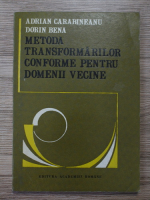 Adrian Carabineanu, Dorin Bena - Metoda transformarilor conforme pentru domenii vecine