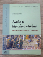 Adrian Savoiu - Limba si literatura romana. Manual pentru anul de completare