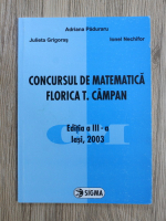 Adriana Paduraru - Concursul de matematica Florica T. Campan (editia a III-a, Iasi, 2003)