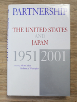 Akira Iriye, Robert A. Wampler - Partnership. The United States and Japan 1951-2001