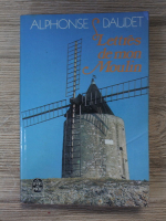 Alphonse Daudet - Lettres de mon Moulin