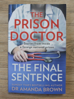 Amanda Brown - The prison doctor