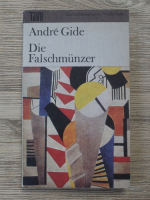 Andre Gide - Die falschmunzer