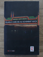 Angelo Mitchievici - Filmele care ne-au schimbat viata