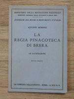 Antonio Morassi - La regia pinacoteca di brera