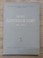 Anuarul Institutului de Istorie din Cluj, nr. IX, 1966