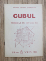Avram Tifrea - Cubul. Probleme de matematica