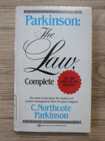 C. Northcote Parkinson - Parkinson: the law, complete