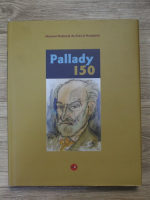 Calin Alexiu Stegerean, Liliana Chiriac - Pallady 150 (album de arta)