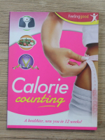 Calorie counting. A healthier, new you in 12 weeks! 