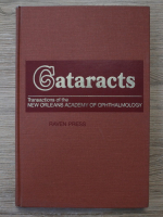 Cataracts. Transactions of the New Orleans Academy of Ophthalmology