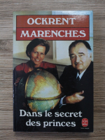 Christine Ockrent, Comte de Marenches - Dans le secret des princes
