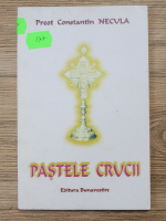 Constantin Necula - Pastele Crucii
