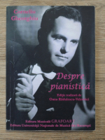 Corneliu Gheorghiu - Despre pianistica