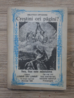 Crestini ori pagini? Sus, sus este mintuirea