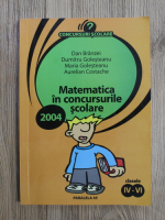 Dan Branzei - Matematica in concursurile scolare, clasele IV-VI