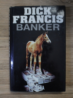 Dick Francis - Banker