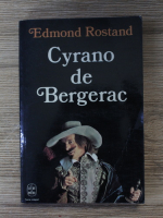 Edmond Rostand - Cyrano de Bergerac