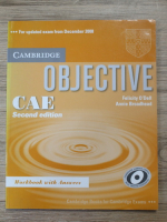 Felicity O Dell, Annie Broadhead - Objective CAE. Workbook with answers