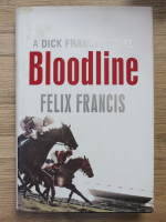 Felix Francis - Bloodline