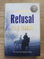 Felix Francis - Refusal